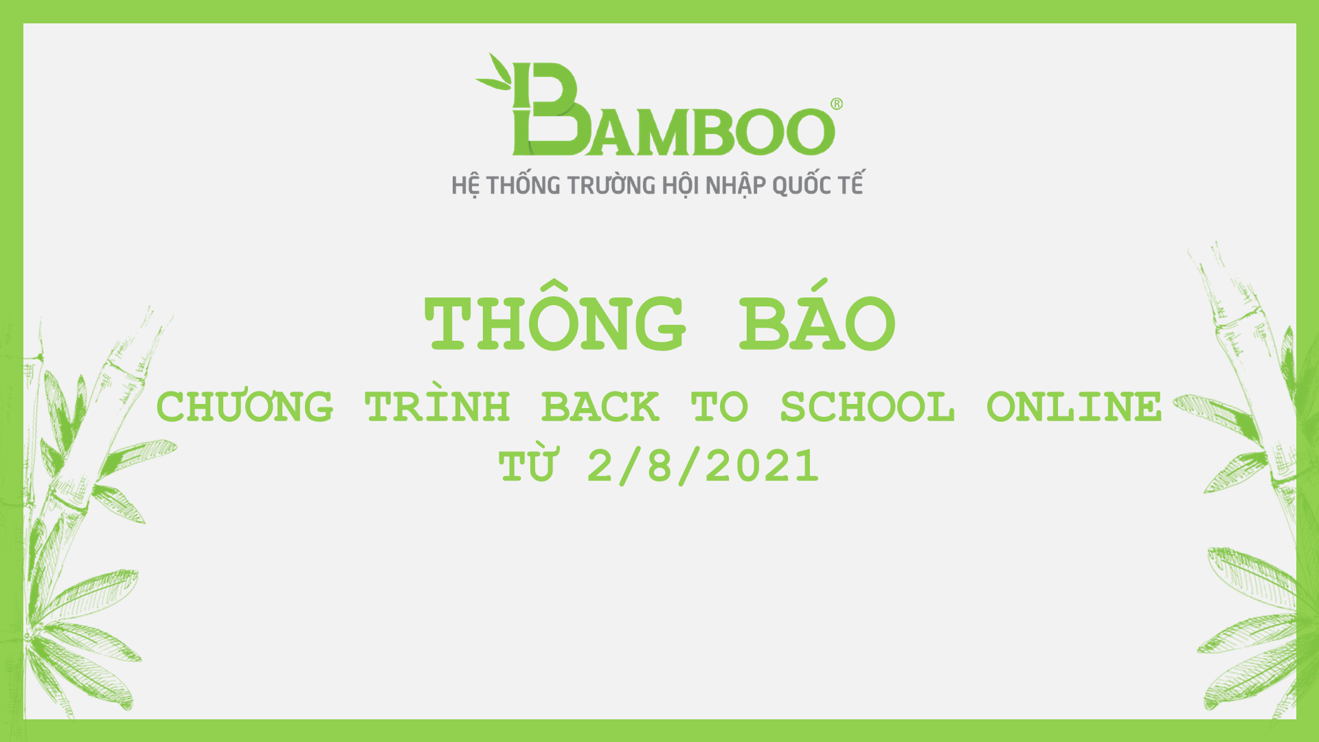 [BAMBOO] Thông báo Back to School 02-08-2021