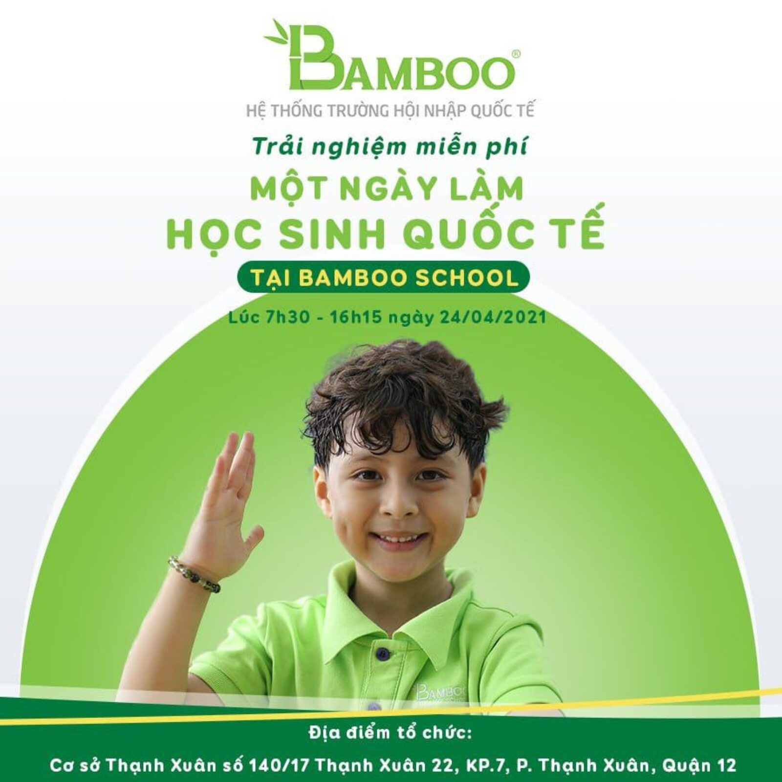 BAMBOO SCHOOL - ƯU ĐÃI TRẢI NGHIỆM MIỄN PHÍ MỘT NGÀY LÀM HỌC SINH QUỐC TẾ