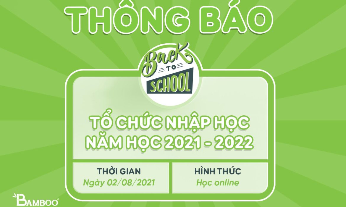 BAMBOO SCHOOL - THÔNG BÁO NHẬP HỌC KHỐI TIỂU HỌC