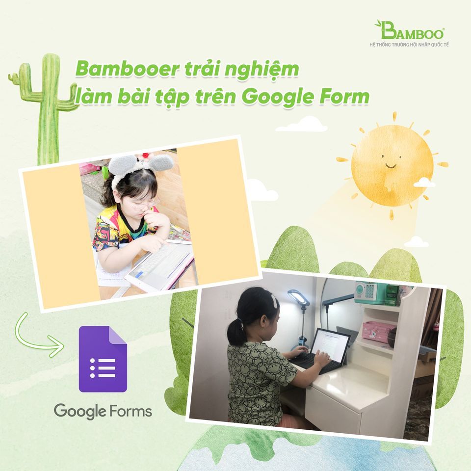 Học sinh Bamboo Schook trải nghiệm học tập trên Google Form