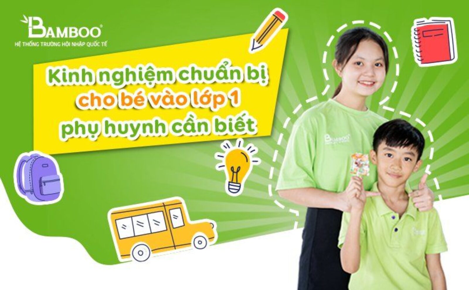 Kinh nghiệm chuẩn bị cho bé vào lớp 1 phụ huynh cần biết