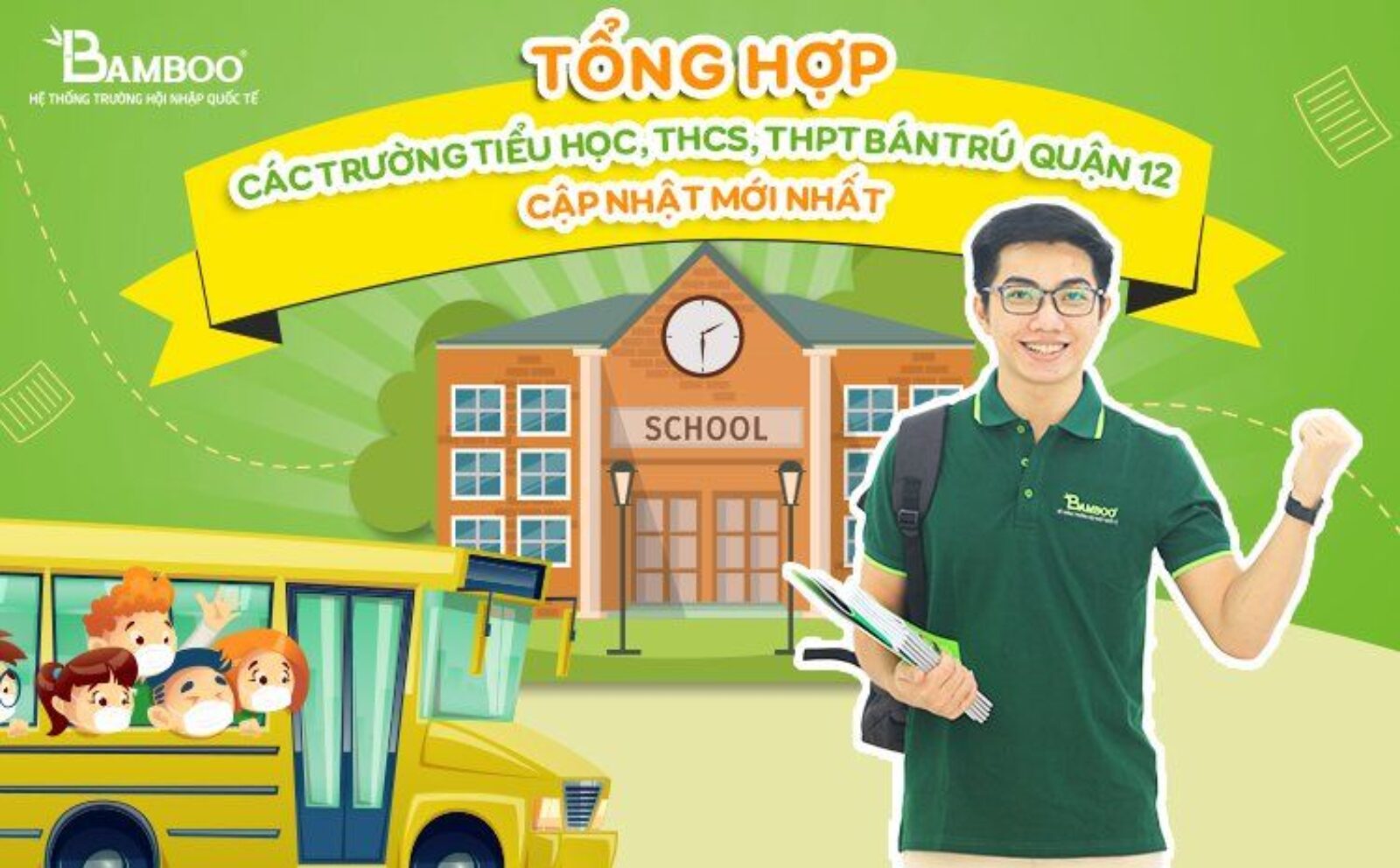 Tổng hợp các trường tiểu học, THCS, THPT bán trú quận 12 mới nhất