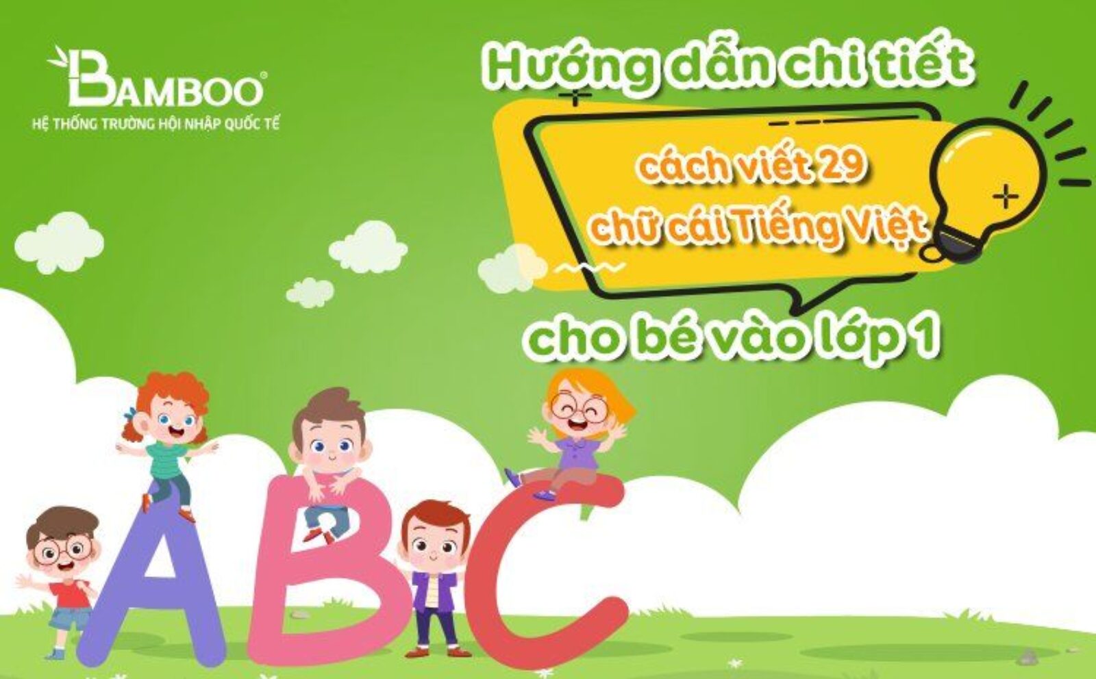 Hướng dẫn chi tiết cách viết 29 chữ cái tiếng Việt cho bé vào lớp 1