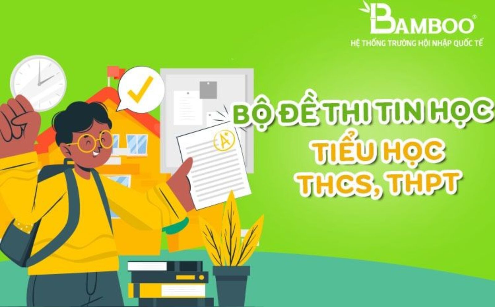 Tổng hợp đề thi tin học trẻ tiểu học, THCS, THPT có đáp án