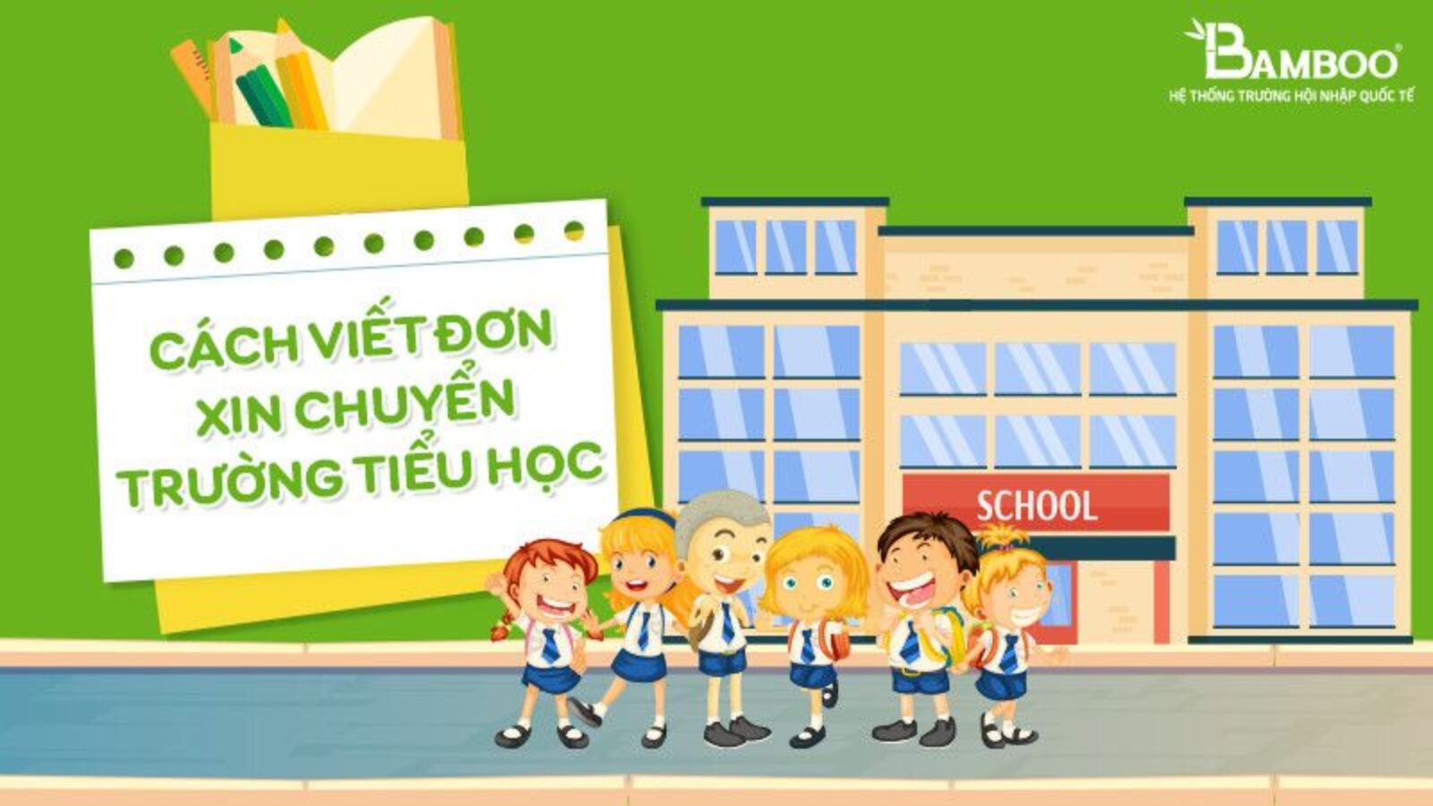 Cách viết đơn xin chuyển trường tiểu học và thủ tục chuyển trường