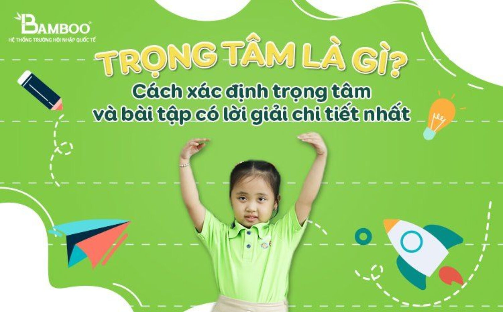 Trọng tâm là gì? Cách xác định trọng tâm và bài tập có giải