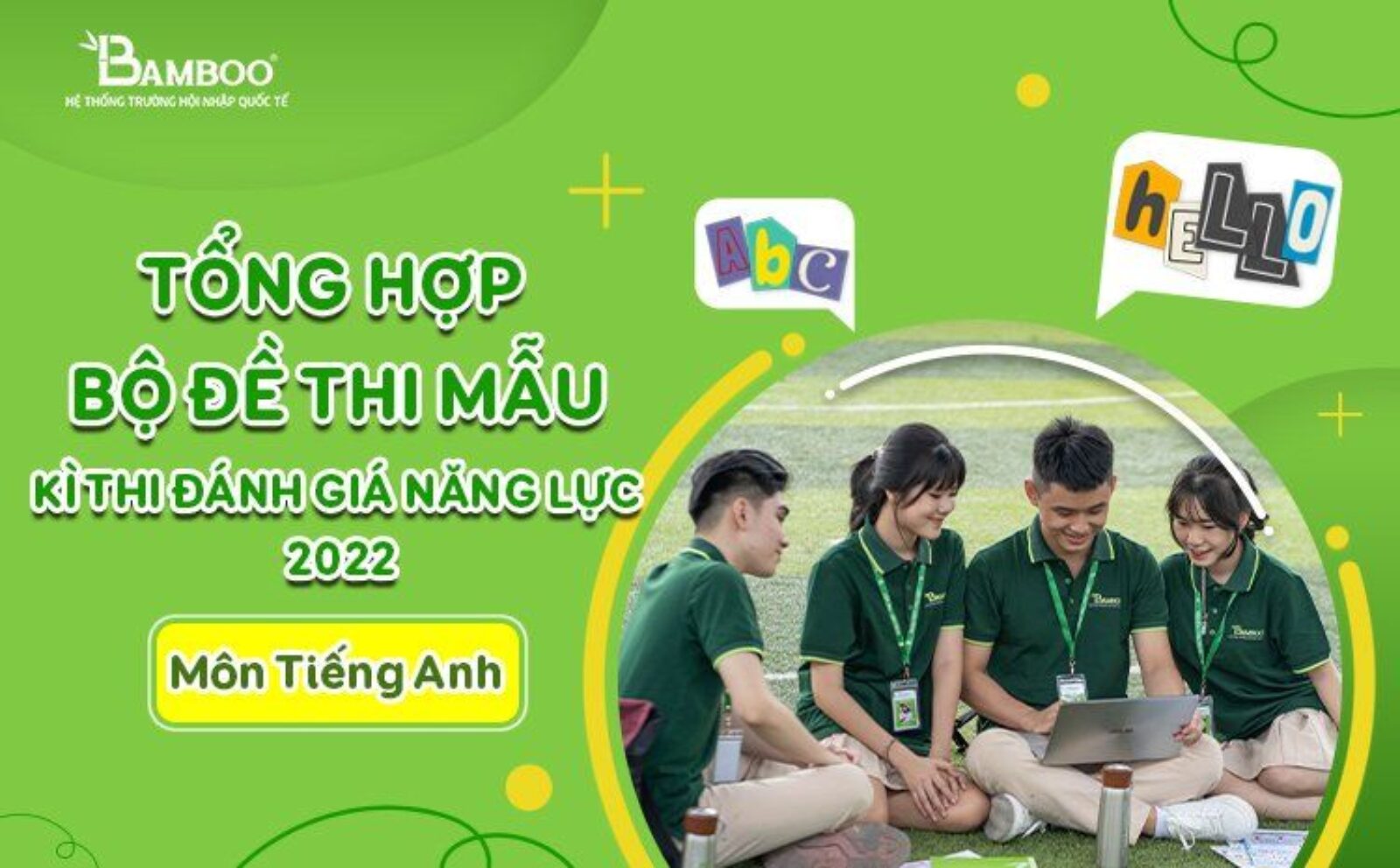 Đề thi mẫu kì thi đánh giá năng lực 2022 môn Tiếng Anh