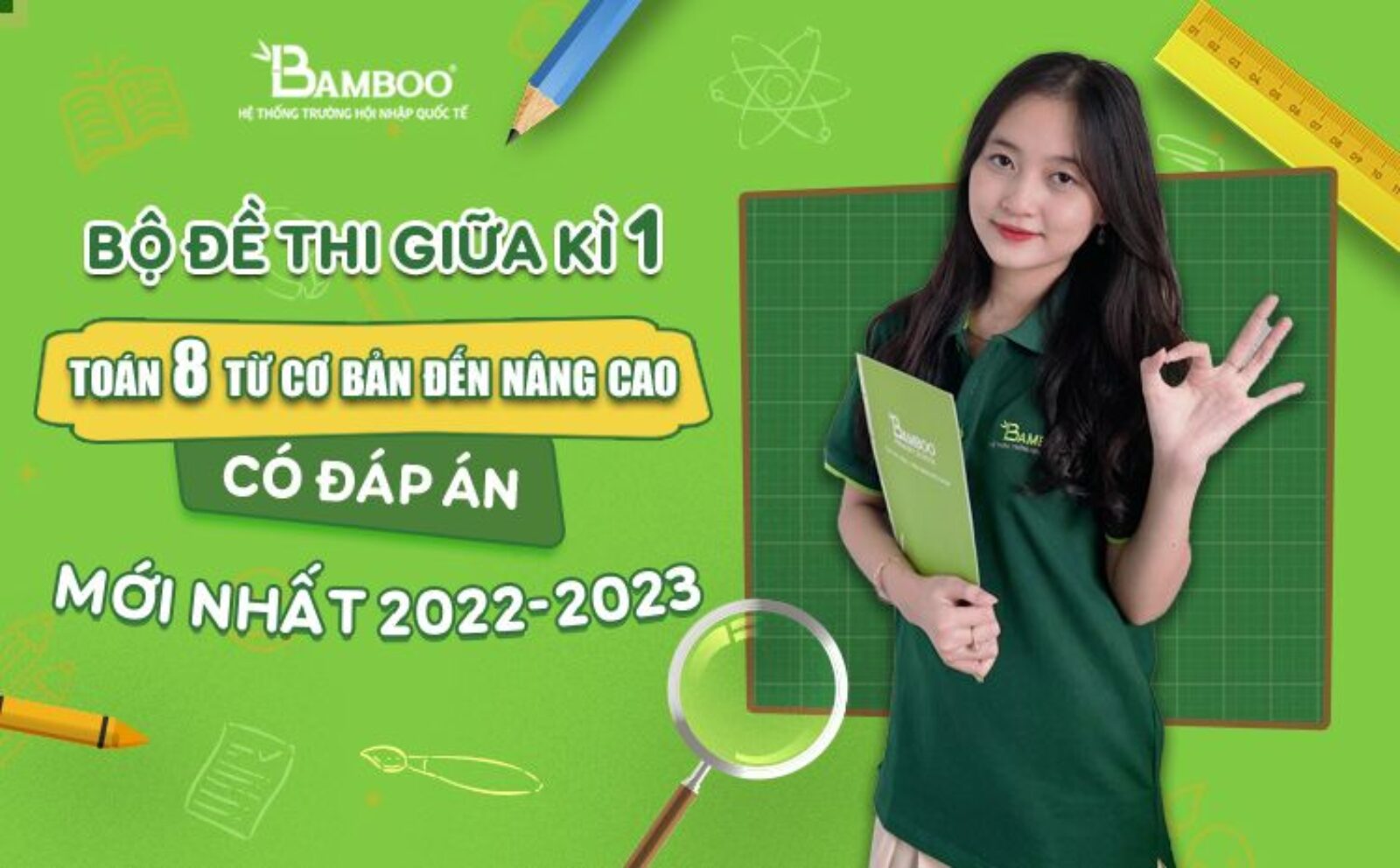 Bộ đề thi giữa kì 1 toán 8 từ cơ bản đến nâng cao có đáp án mới nhất 2022-2023