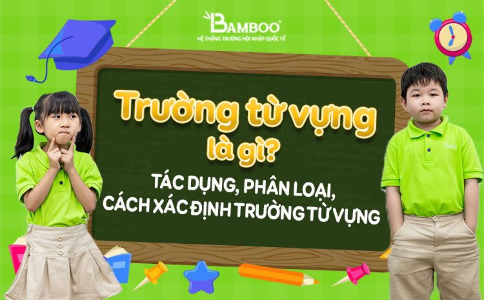 Trường từ vựng là gì? Tác dụng, phân loại, cách xác định