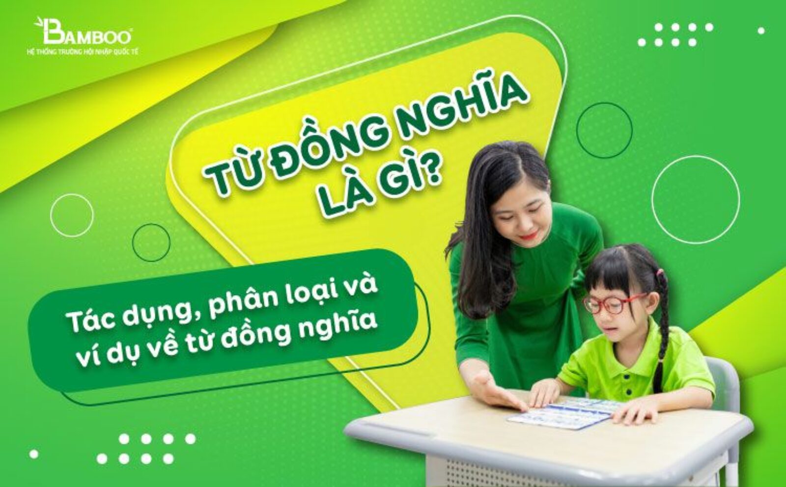 Từ đồng nghĩa là gì? Tác dụng, phân loại và ví dụ về từ đồng nghĩa