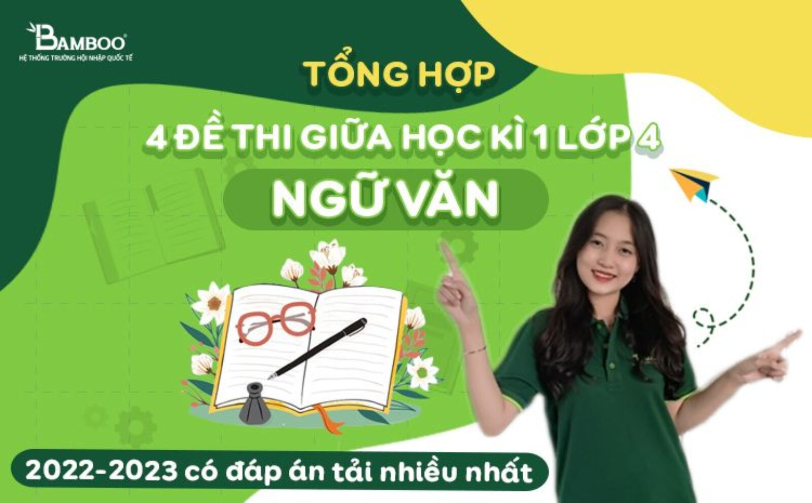 Tổng hợp 4 đề thi giữa học kì 1 lớp 4 tiếng việt 2022-2023 có đáp án tải nhiều nhất