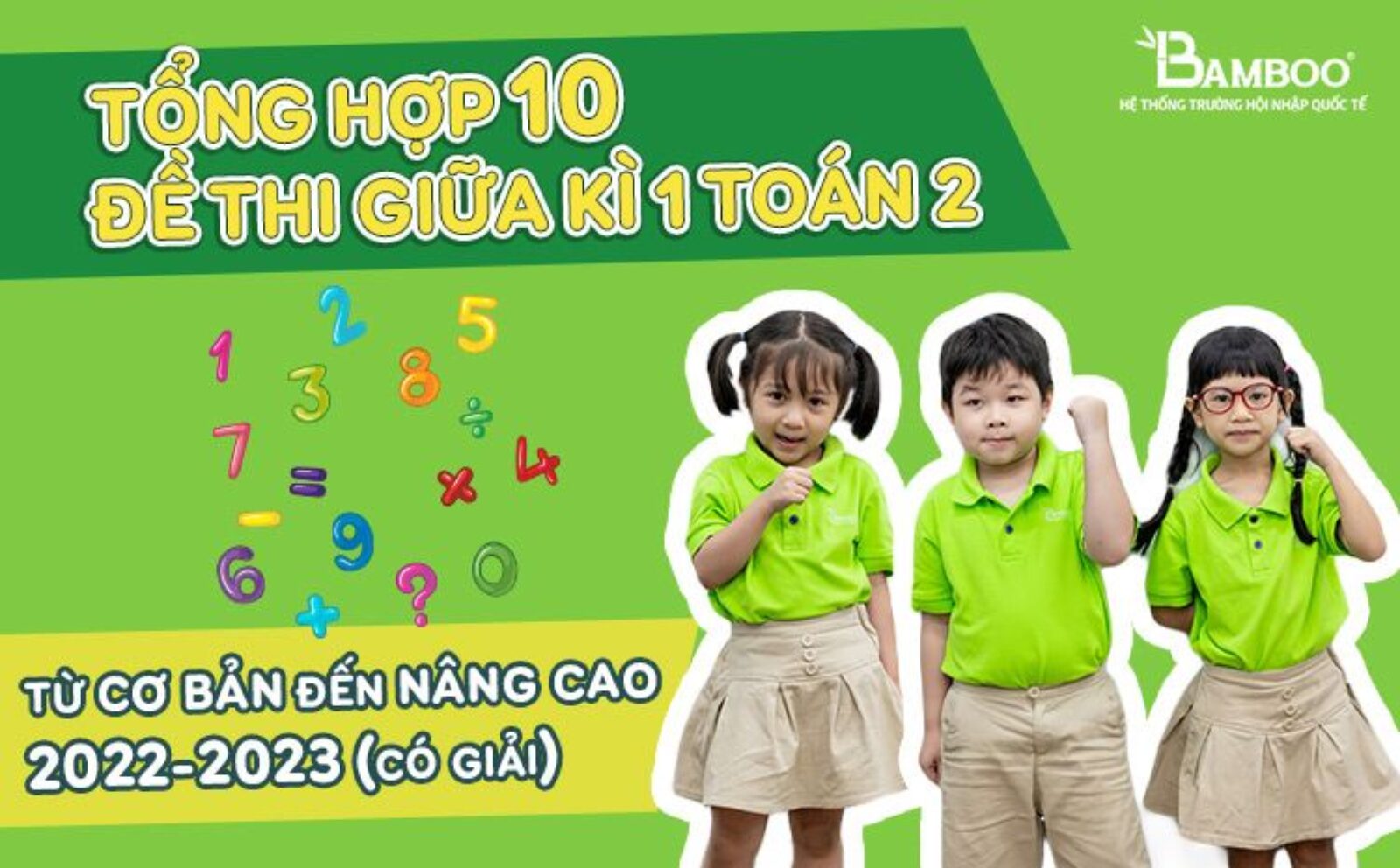 Tổng hợp đề thi giữa kì 1 toán 2 từ cơ bản đến nâng cao mới nhất 2022-2023