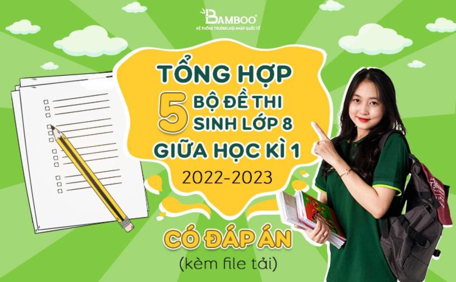 Tổng hợp 5 bộ đề thi sinh lớp 8 giữa học kì 1 2022-2023 có đáp án (kèm file tải)