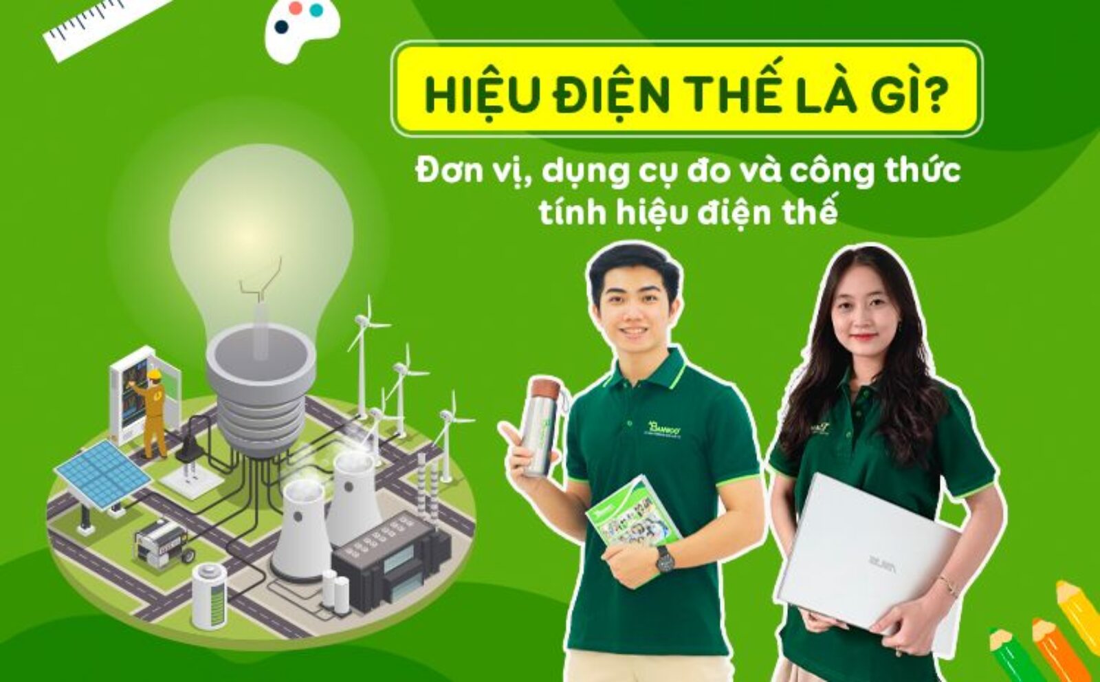 Hiệu điện thế là gì? Đơn vị, dụng cụ đo và công thức tính hiệu điện thế