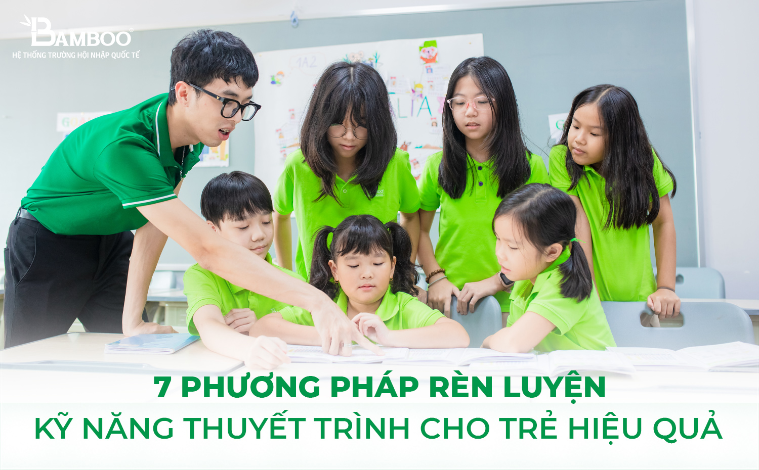 7 phương pháp rèn luyện kỹ năng thuyết trình cho trẻ hiệu quả