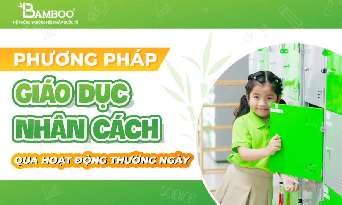 phương pháp giáo dục nhân cách cho trẻ mầm non