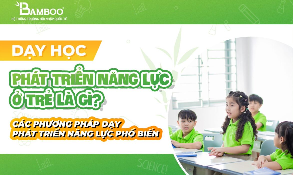 Dạy học phát triển năng lực ở trẻ