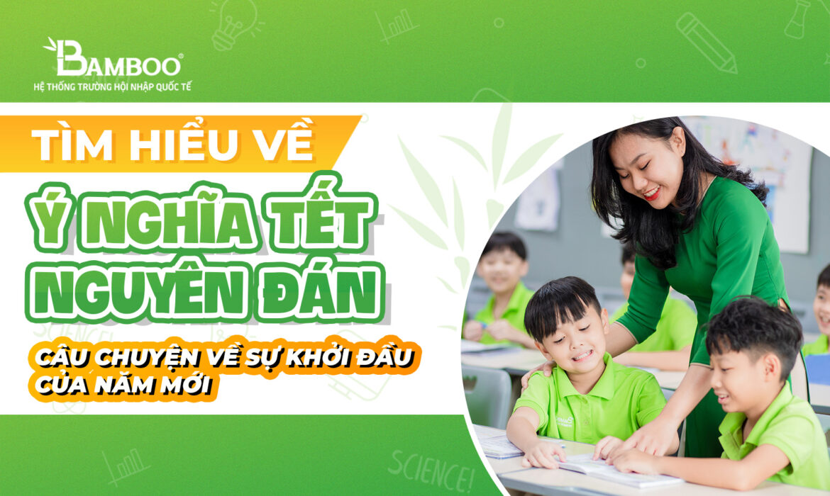 Ý nghĩa Tết Nguyên Đán: Câu chuyện về sự khởi đầu của năm mới