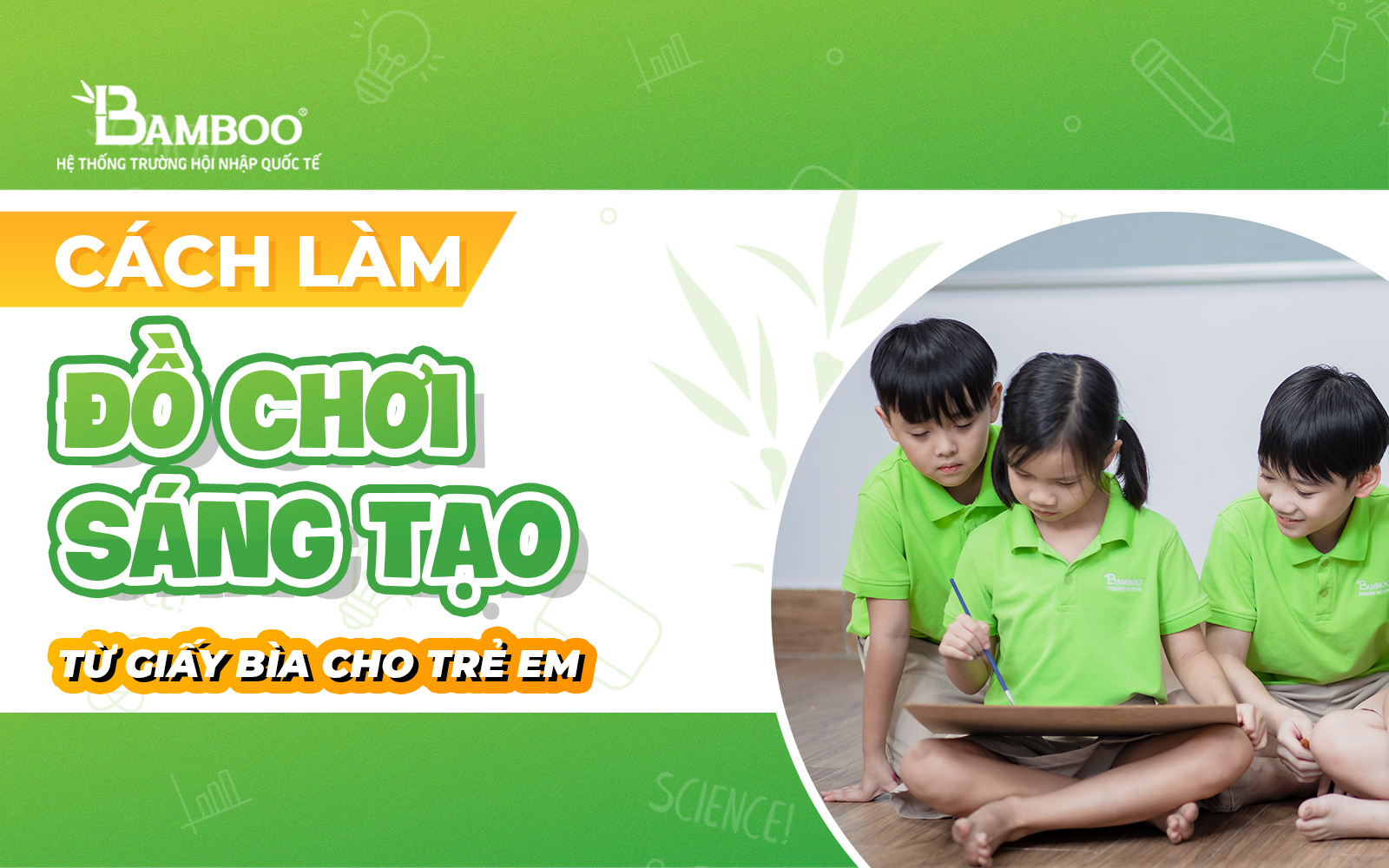 Làm đồ chơi sáng tạo với giấy bìa cho trẻ em