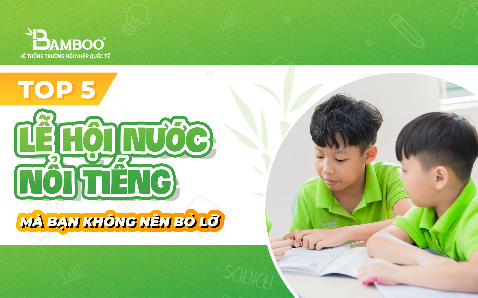 Top 5 lễ hội nước nổi tiếng mà bạn không nên bỏ lỡ