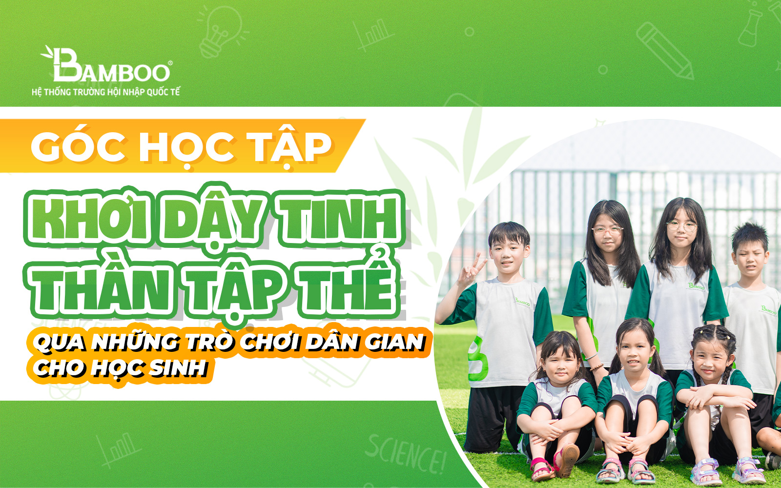 Khơi dậy tinh thần tập thể qua những trò chơi dân gian cho học sinh