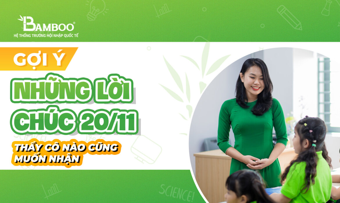 Gợi ý những lời chúc 20/11 thầy cô nào cũng muốn nhận