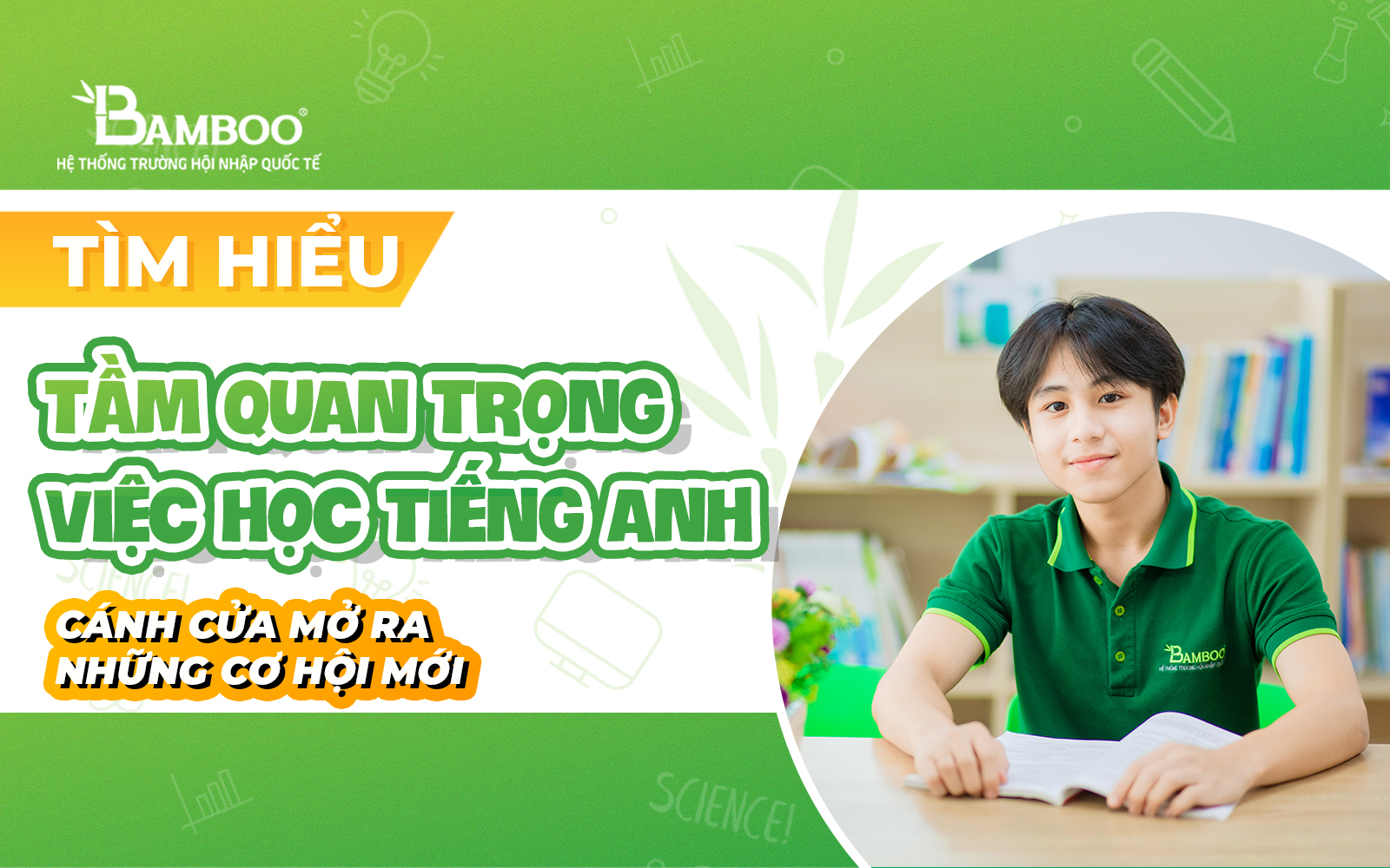 Tầm quan trọng của việc học tiếng Anh: Cánh cửa mở ra những cơ hội mới