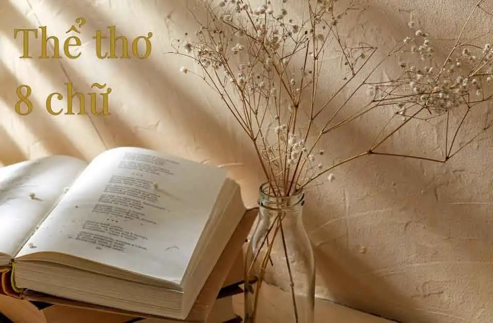 Thơ 8 chữ là gì?