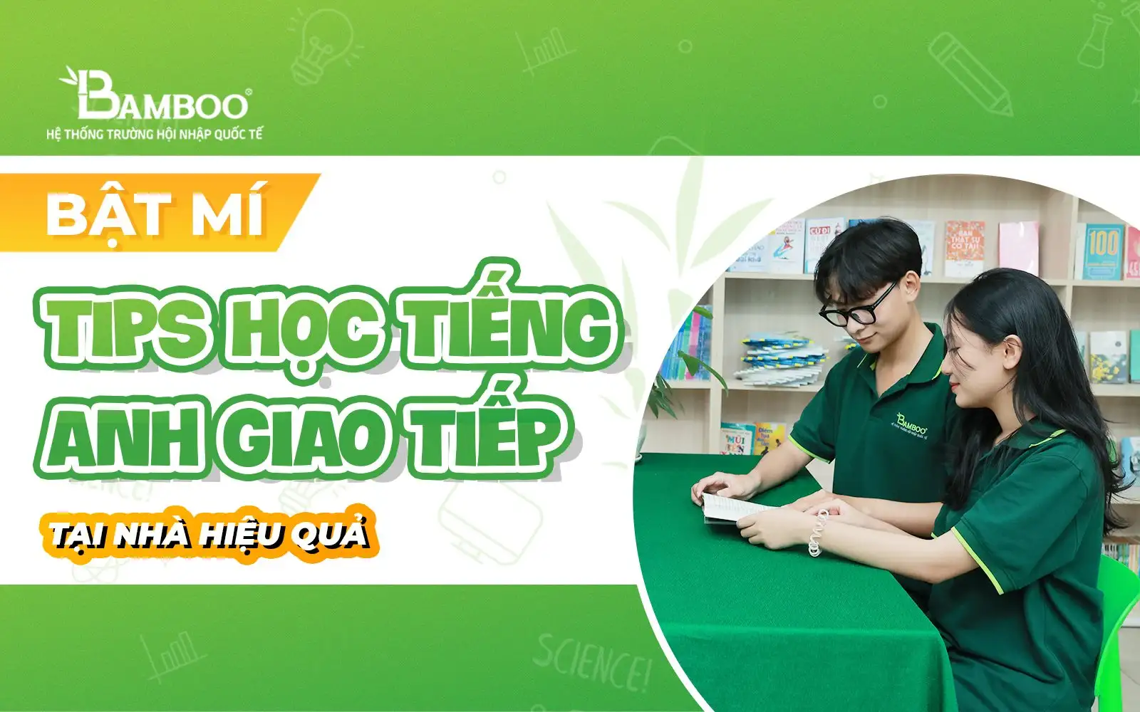 Tips học tiếng Anh giao tiếp tại nhà hiệu quả Tips học tiếng Anh giao tiếp tại nhà hiệu quả