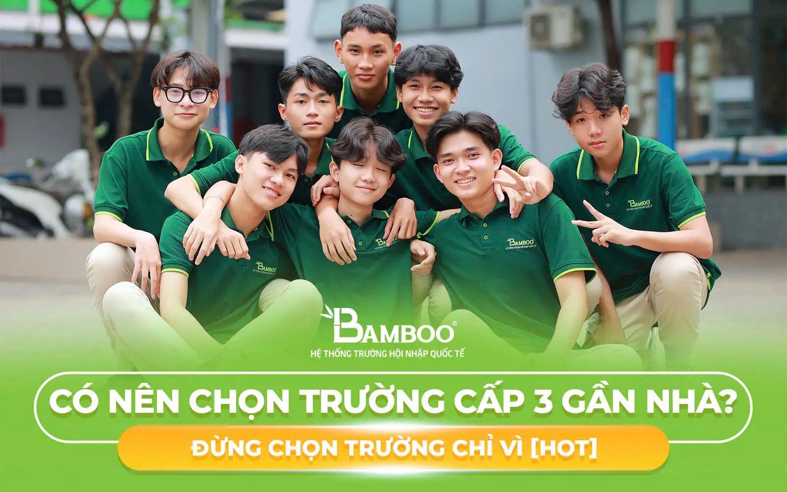 chọn trường cấp 3 gần nhà