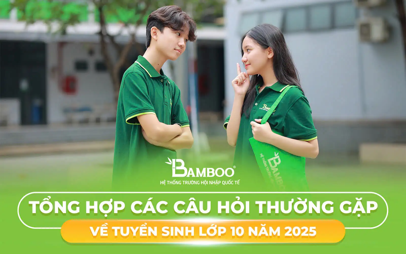 Tổng hợp các câu hỏi thường gặp về tuyển sinh lớp 10 năm 2025