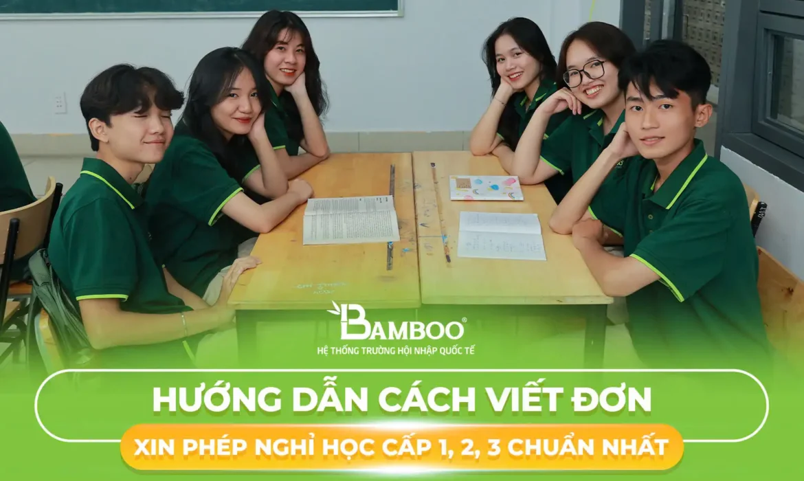 Hướng Dẫn Cách Viết Đơn Xin Phép Nghỉ Học Cấp 1, 2, 3 Chuẩn Nhất 2025