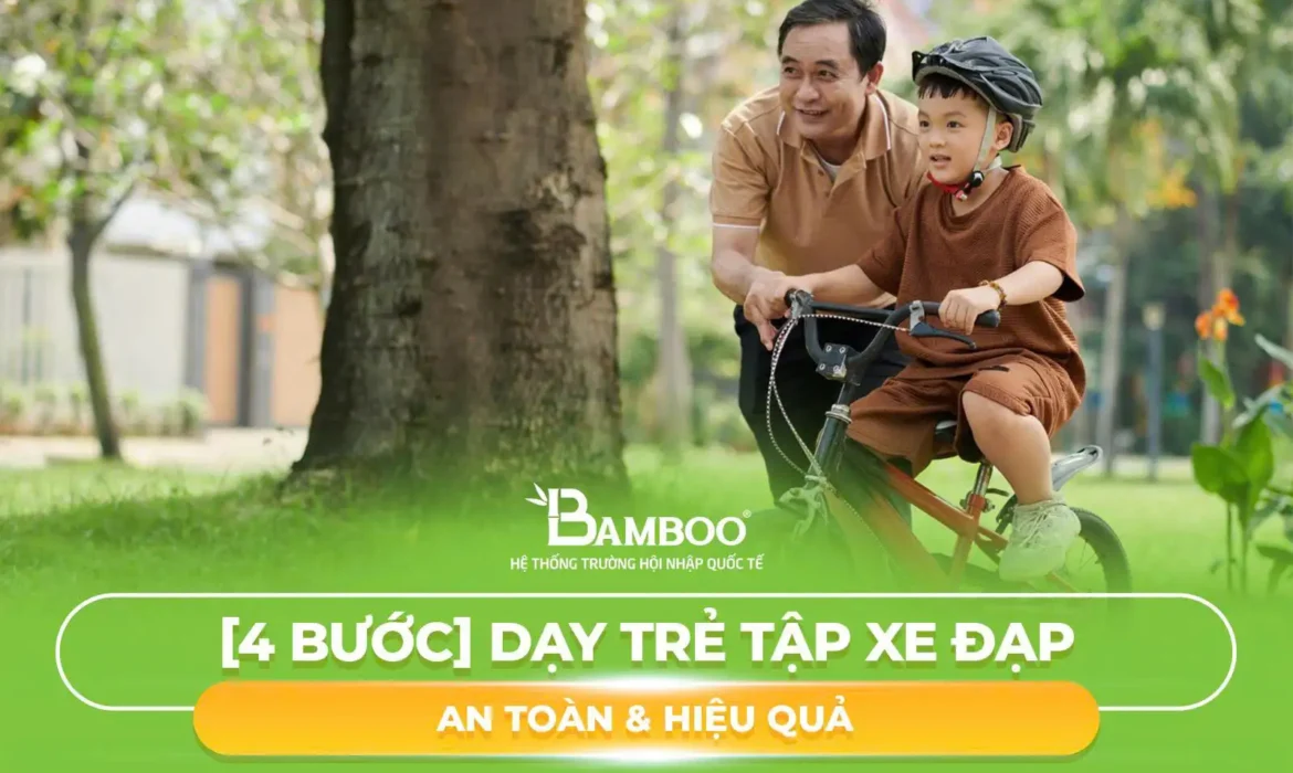 [4 Bước] Dạy Trẻ Tập Xe Đạp An Toàn & Hiệu Quả