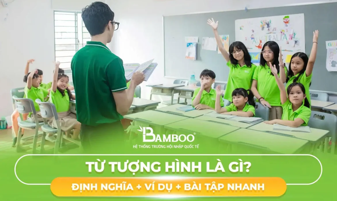 Từ tượng hình là gì? Định nghĩa + Ví dụ + Bài tập nhanh
