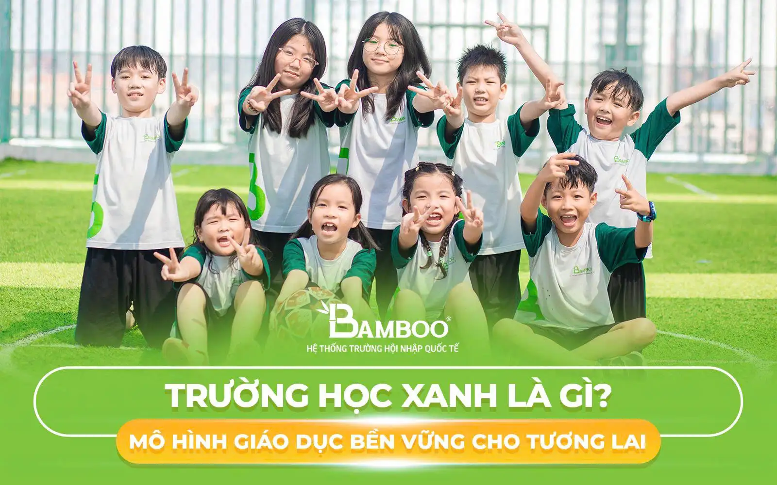 Trường học xanh là gì