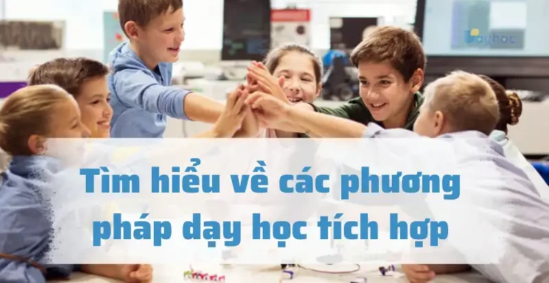 dạy học tích hợp