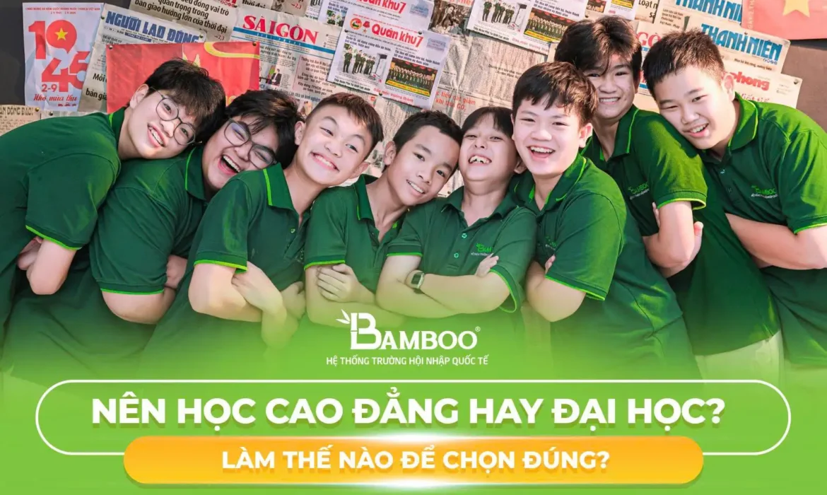Nên Học Cao Đẳng Hay Đại Học? Làm Thế Nào Để Chọn Đúng?