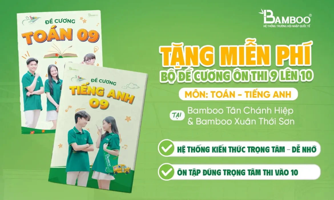 BỘ ĐỀ CƯƠNG ÔN THI CHUYỂN CẤP 9 LÊN 10