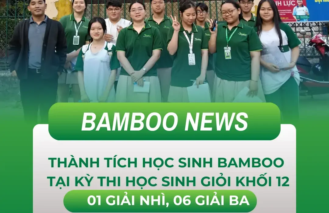 BAMBOO VINH DANH THÀNH TÍCH HỌC SINH GIỎI KHỐI 12 CẤP THÀNH PHỐ